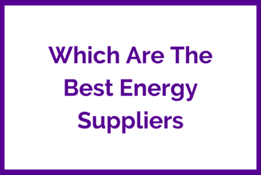 Which Are The Best Energy Suppliers image