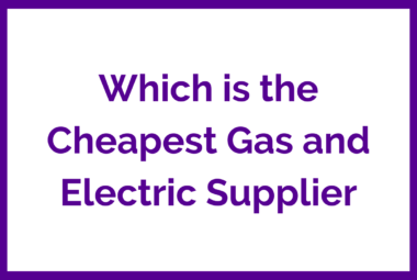 Which is the Cheapest Gas and Electric Supplier image