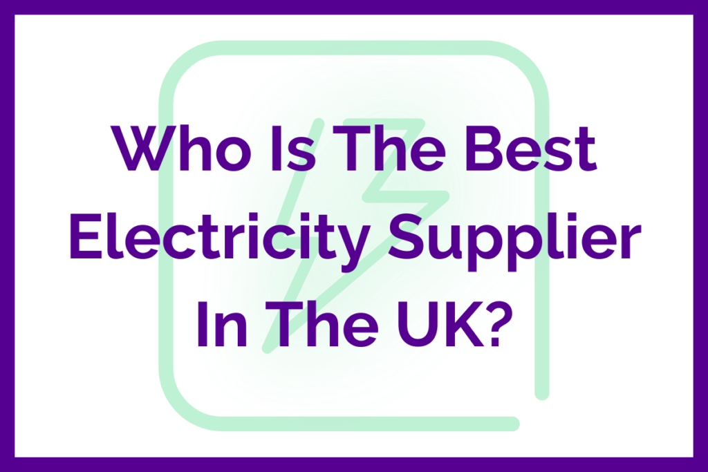 Who Is The Best Electricity Supplier - 1200 x 800